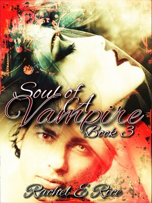 cover image of Soul of a Vampire Book 3